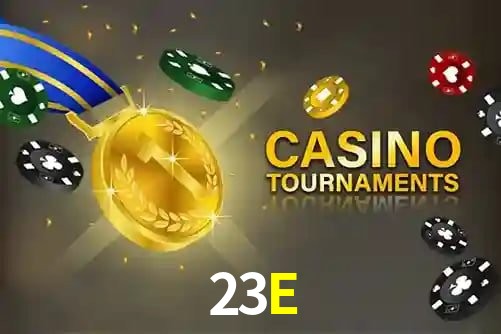 23E